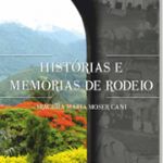 Histórias e Memórias de Rodeio